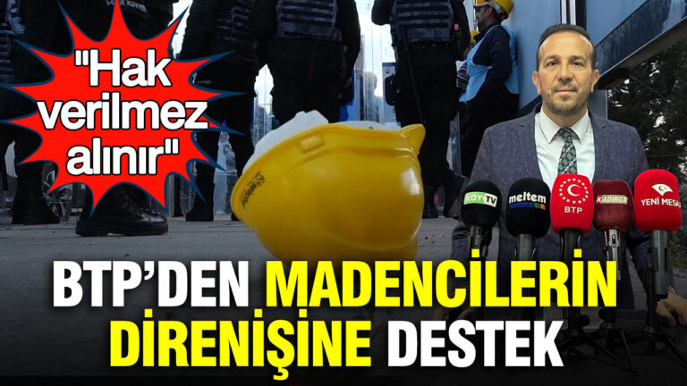 btpden-madencilerin-direnisine-destek-hak-verilmez-alinir-FecCDAeJ