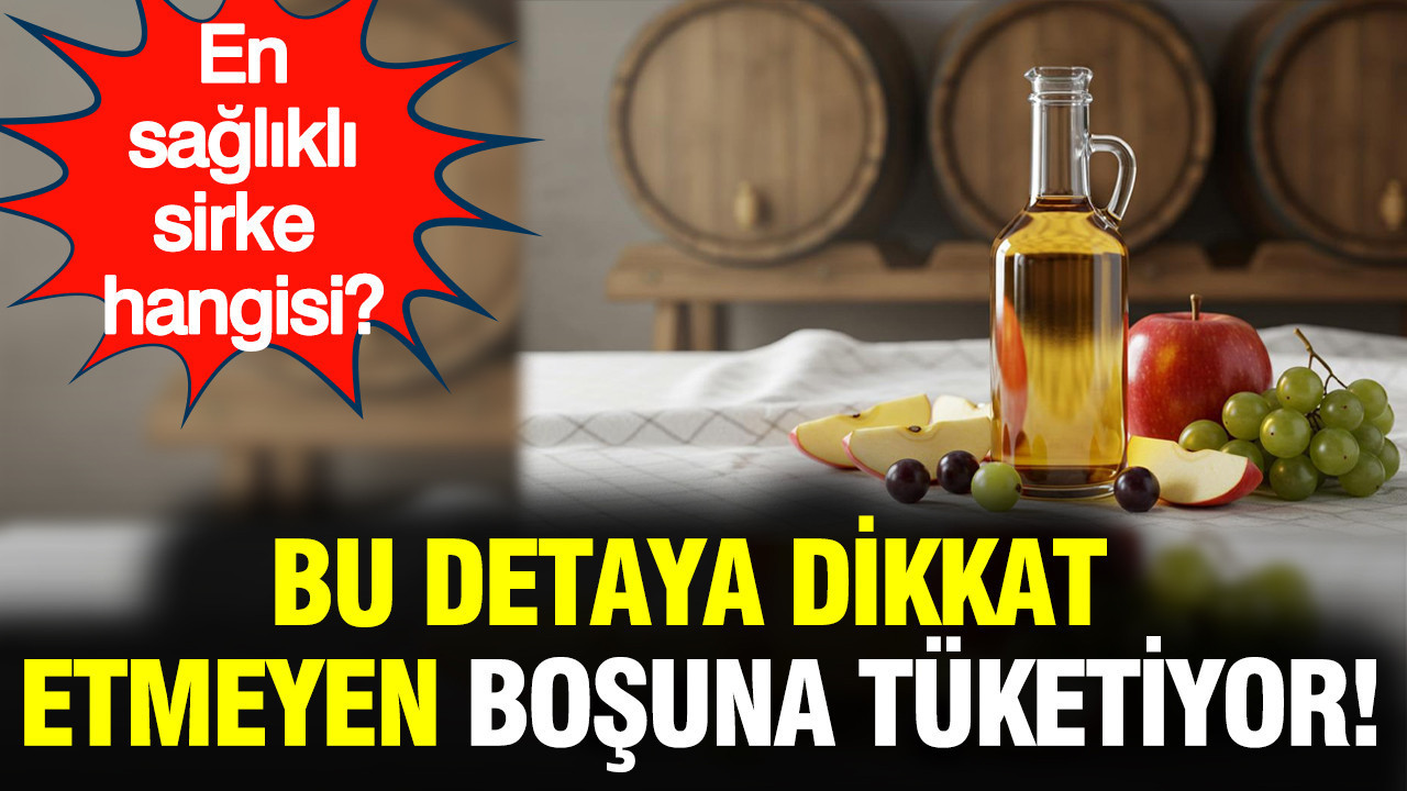 en-saglikli-sirkeyi-secerken-dogal-olmasina-dikkat-edin-zx3OUTpC